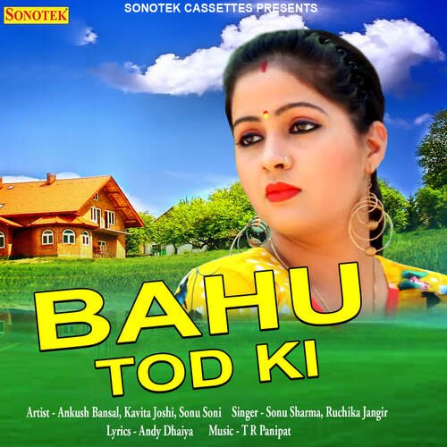 Bahu Tod Ki Sonu Sharma MP3 Download