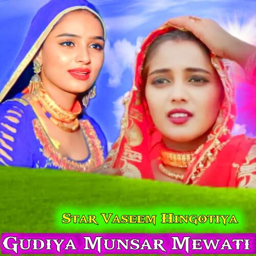 Gudiya Munsar Mewati Star Vaseem Hingotiya MP3 Download
