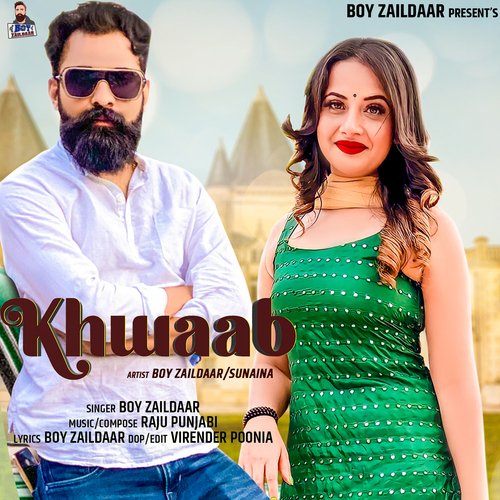 Khwaab Boy Zaildaar MP3 Download