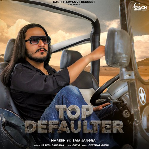 Top Defaulter Naresh Sarsana MP3 Download