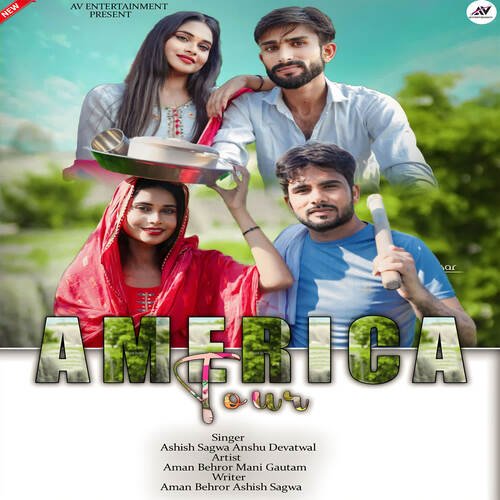 America Tour (feat. Aman Behror, Mani Gautam) Anshu Devatwal MP3 Download