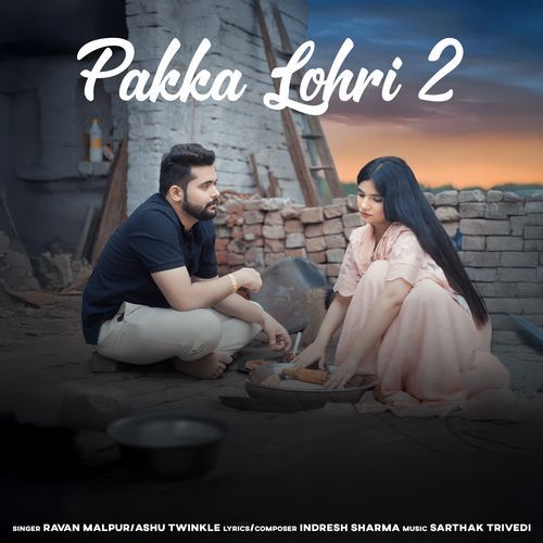 Pakka Lohri 2 Ravan Malpur MP3 Download