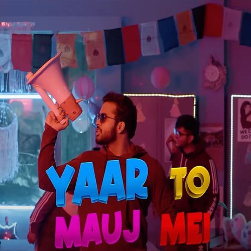 Yaar To Mauj Mei Shubham Sharma MP3 Download
