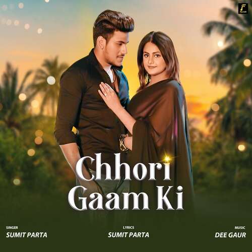 Chhori Gaam Ki Sumit Parta MP3 Download