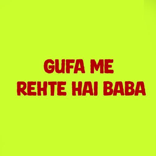 Gufa Me Rehte Hai Baba Vijay Tanwar MP3 Download