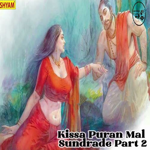 Kissa Puran Mal Sundrade Part 2 Ranbir Singh Badwasniya MP3 Download
