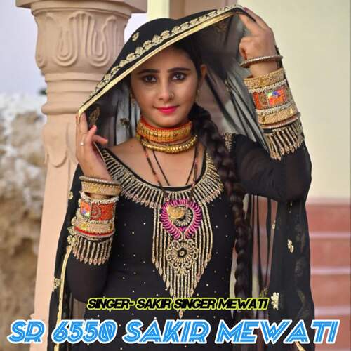 SR 6550 Sakir Mewati Sakir Singer Mewati MP3 Download