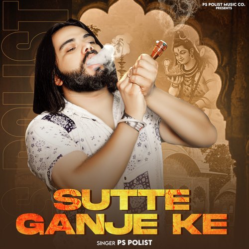 Sutte Ganje Ke Ps Polist MP3 Download