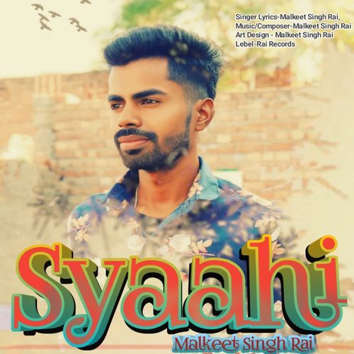 Syaahi Malkeet Singh Rai MP3 Download