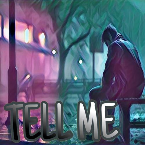 Tell Me Uday Gill MP3 Download