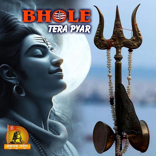 Bhole Tera Pyar Harsh Music MP3 Download
