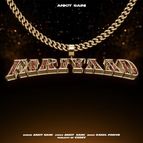 Fariyaad Ankit Saini MP3 Download