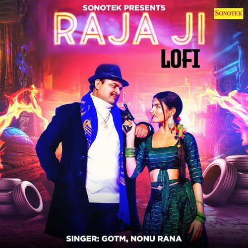 Raja Ji Lofi Nonu Rana MP3 Download
