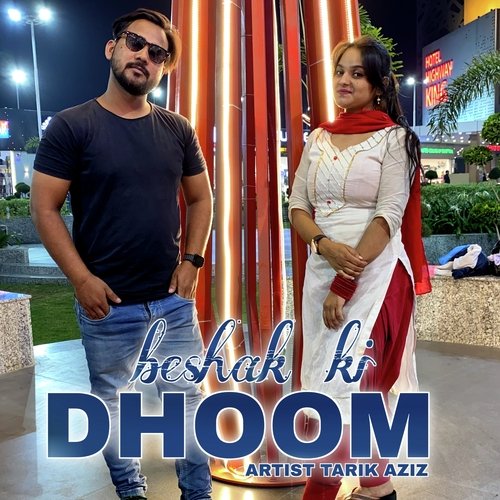 Beshak Ki Dhoom Tarik Aziz MP3 Download