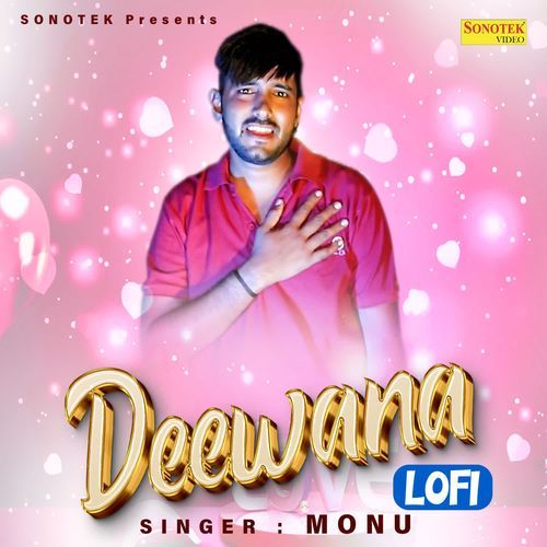 Deewana Lofi Monu MP3 Download