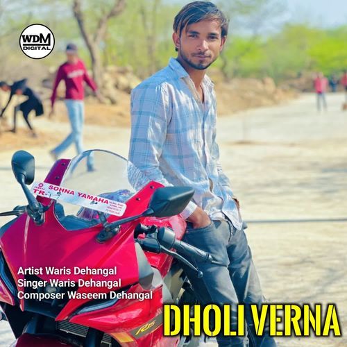 Dholi Verna Waris Dehangal MP3 Download