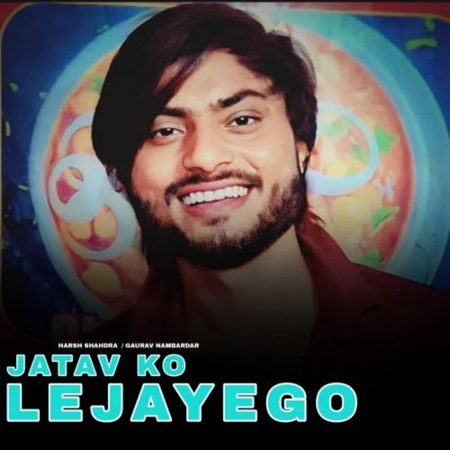 Jatav Ko Lejayego (Vol 1) Harsh Shahdra MP3 Download