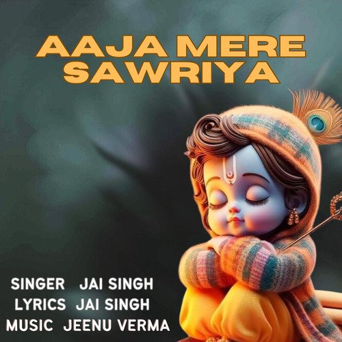 Aaja Mere Sawriya Jai Singh MP3 Download