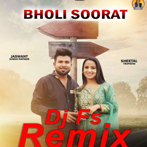 Bholi Soorat Remix Harendra Nagar MP3 Download