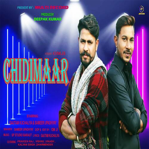 Chidimaar Sameer Upadhyay MP3 Download