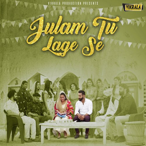 Julam Tu Lage Se Vikrala Vicky MP3 Download