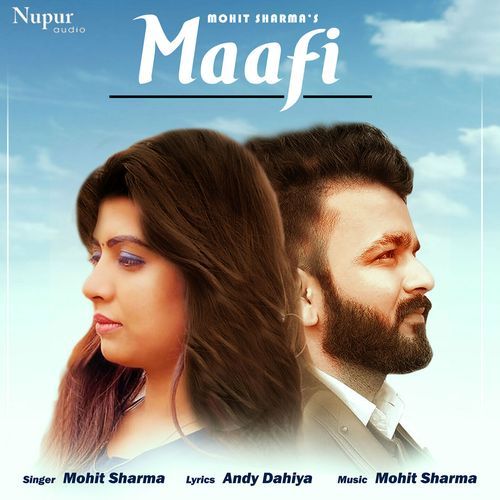 Maafi Mohit Sharma MP3 Download