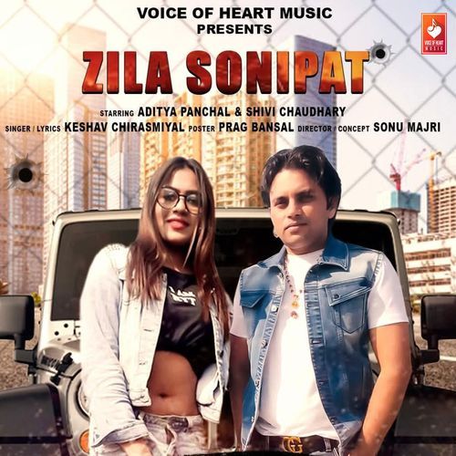 Zila Sonipat Aditya Panchal MP3 Download