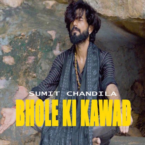 Bhole Ki Kawad Sumit Chandila MP3 Download