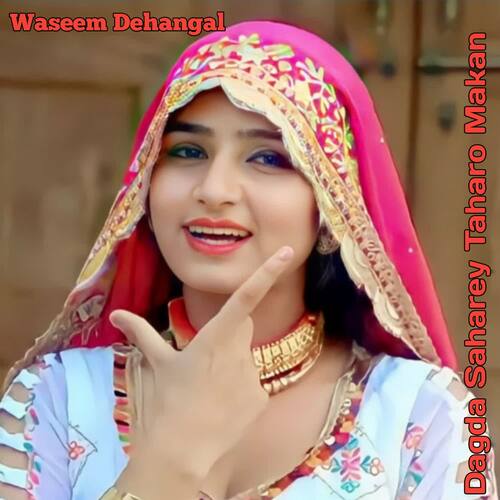 Dagda Saharey Taharo Makan Vasim Hingotiya MP3 Download