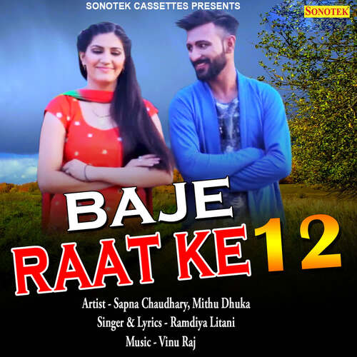 Baje Raat Ke 12 Ramdiya Litani MP3 Download