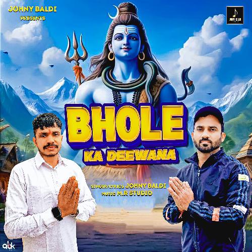 Bhole Ka Deewana Johny Baldi MP3 Download