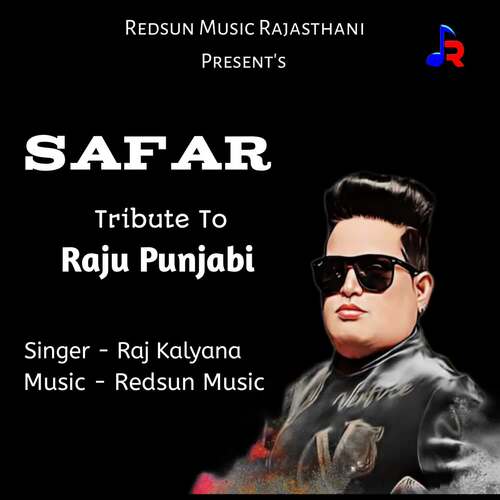 Safar (Tribute to Raju Punjabi ) Raj Kalyana MP3 Download