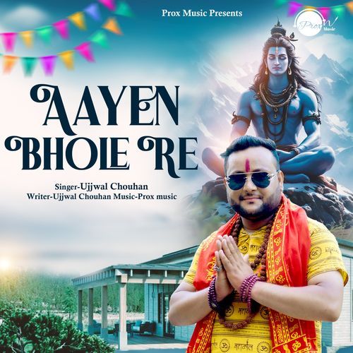 AAYEN BHOLE RE Ujjwal Chouhan MP3 Download