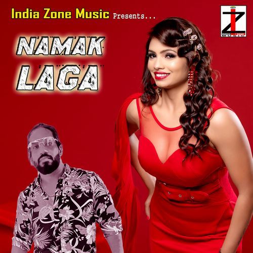 Namak Laga Rohit Chaukiwala MP3 Download