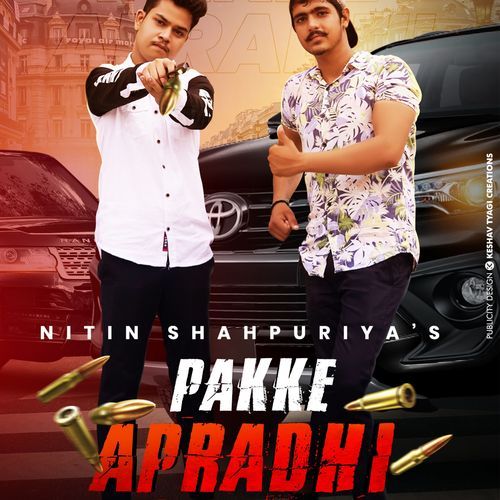 Pakke Apradhi NITIN SHAHPURIA MP3 Download