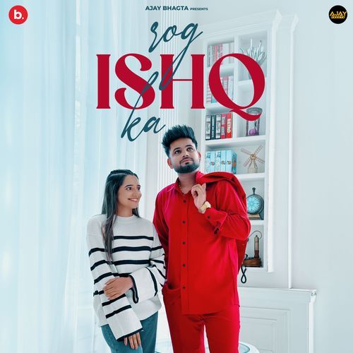 Rog Ishq Ka Ajay Bhagta MP3 Download