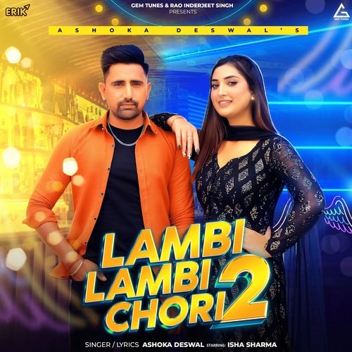Lambi Lambi Chori 2 Ashoka Deswal MP3 Download