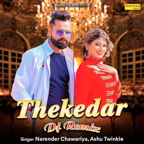 Thekedar (DJ Remix) Ashu Twinkle MP3 Download