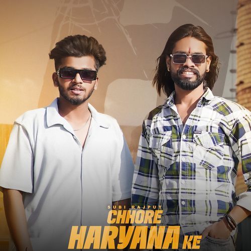Chhore Haryana Ke Subi Rajput MP3 Download