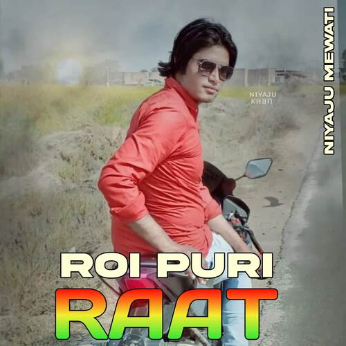 Roi Puri Raat Niyaju Mewati MP3 Download