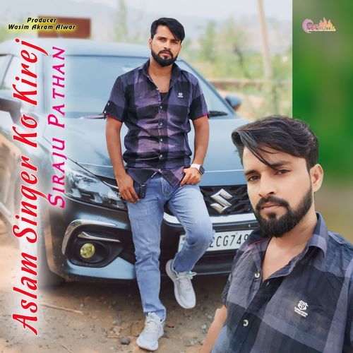 Aslam Singer Ko Kirej Siraju Pathan MP3 Download