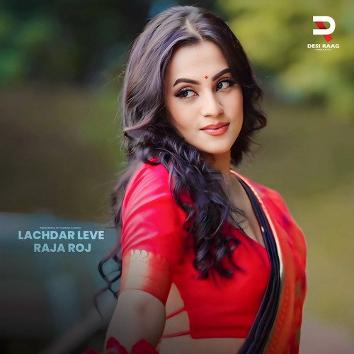 Lachdar Leve Raja Roj Satto Gurjar MP3 Download