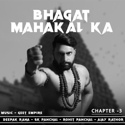 Bhagat Mahakal Ka Chapter 3 Deepak Rana MP3 Download