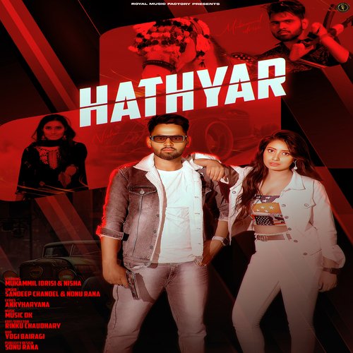 Hathyar (feat. Mukammil Idrisi,Nisha) Sandeep Chandel MP3 Download