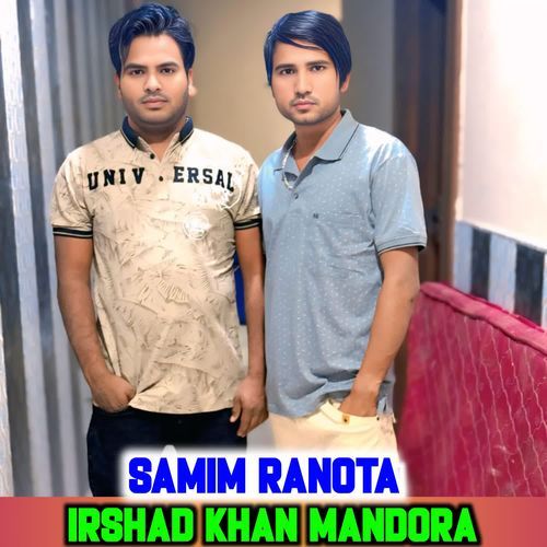 Irshad Khan Mandora SAMIM RANOTA MP3 Download
