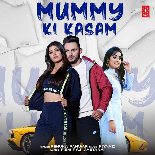Mummy Ki Kasam Renuka Panwar MP3 Download
