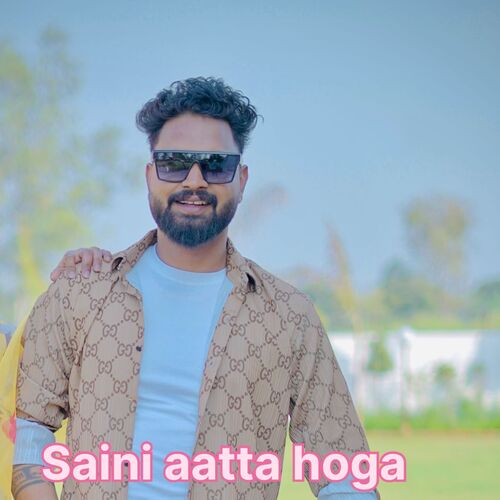 Saini Aatta Hoga Tarun Saini MP3 Download