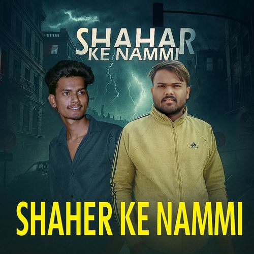 Shahar ke nammi Abhishek Saini MP3 Download