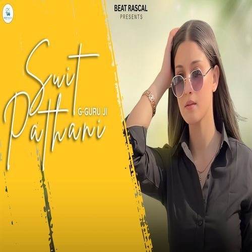 Suit Pathani Dazzy Gogpuriya MP3 Download