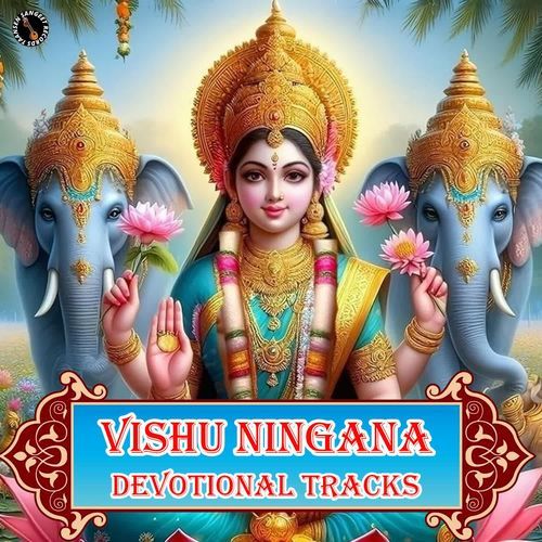 Vishu Ningana Devotional Tracks